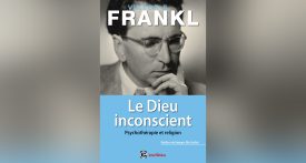 Le Dieu inconscient, Viktor Frankl